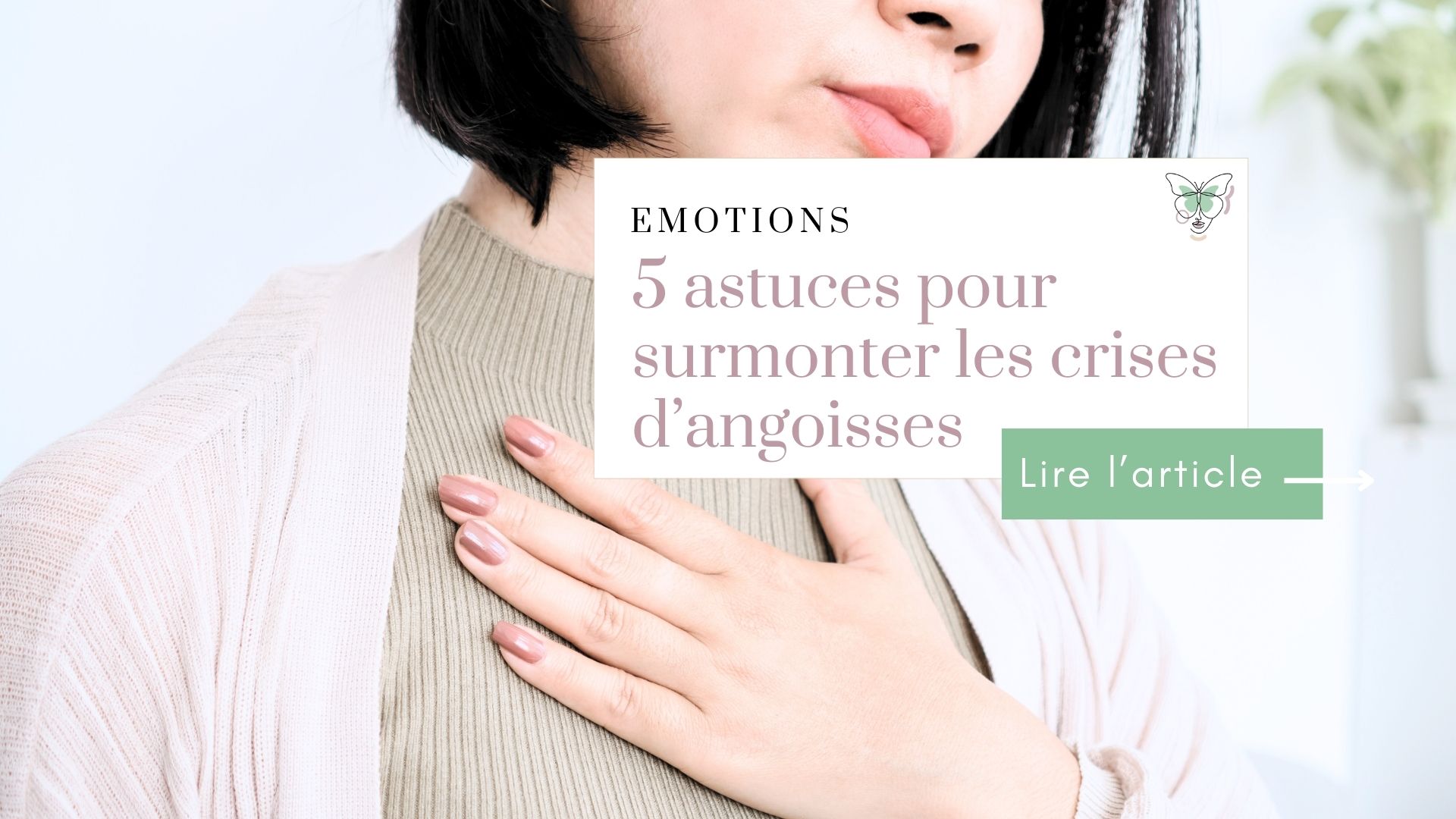 couverture - article surmonter ses crises d'angoisse